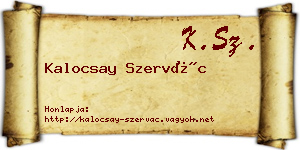 Kalocsay Szervác névjegykártya